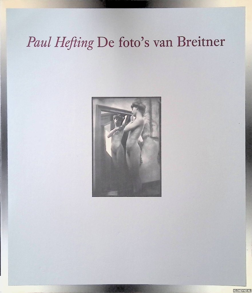 Hefting, Paul - De foto's van Breitner
