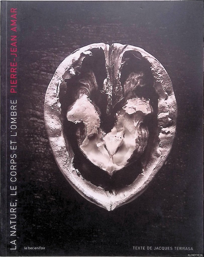 Terrasa, Jacques - Pierre-Jean Amar: La nature, le corps et l'ombre