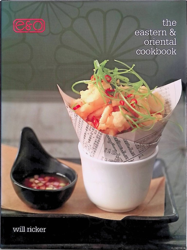 Ricker, Will - The Eastern and Oriental Cookbook
