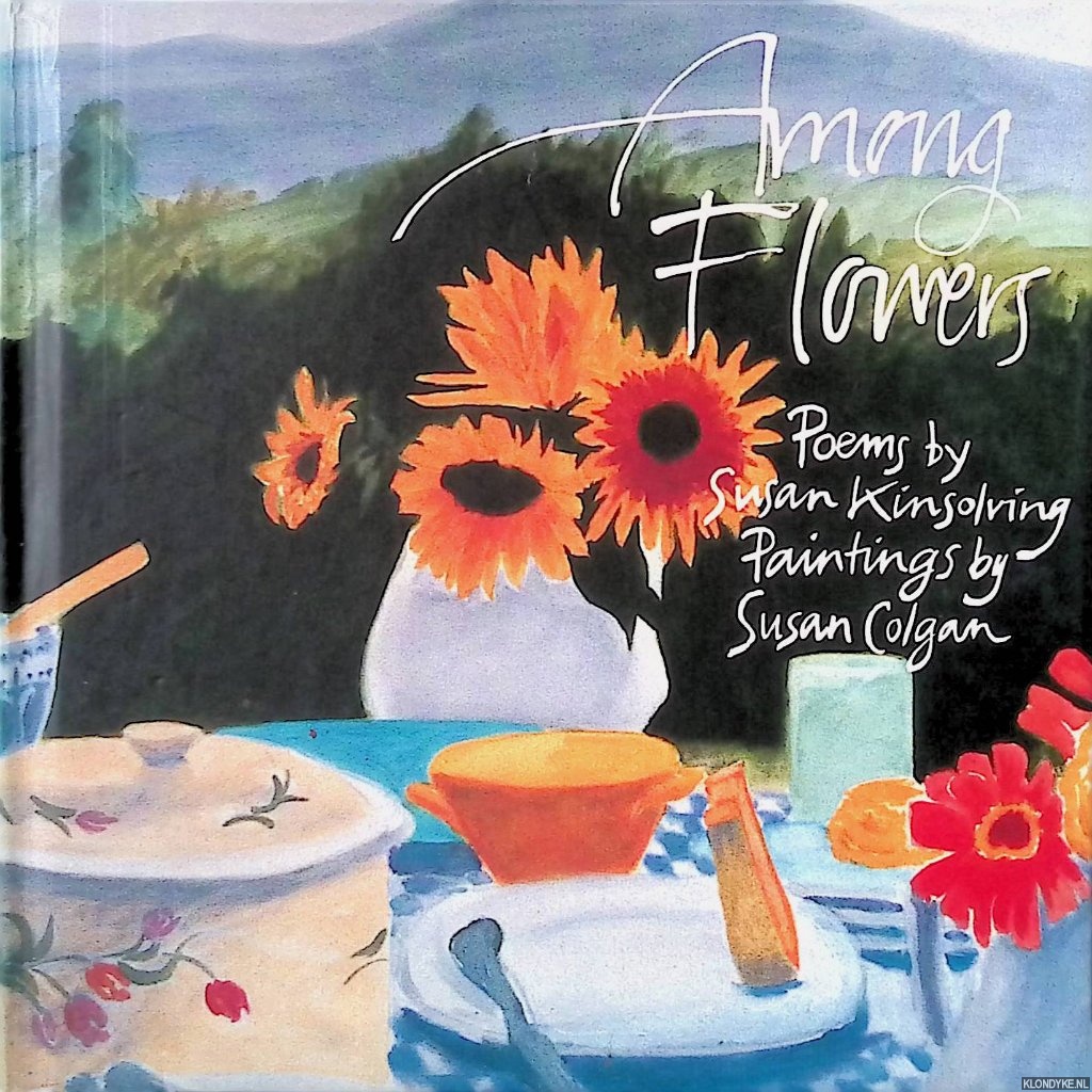 Kinsolving, Susan - Among Flowers