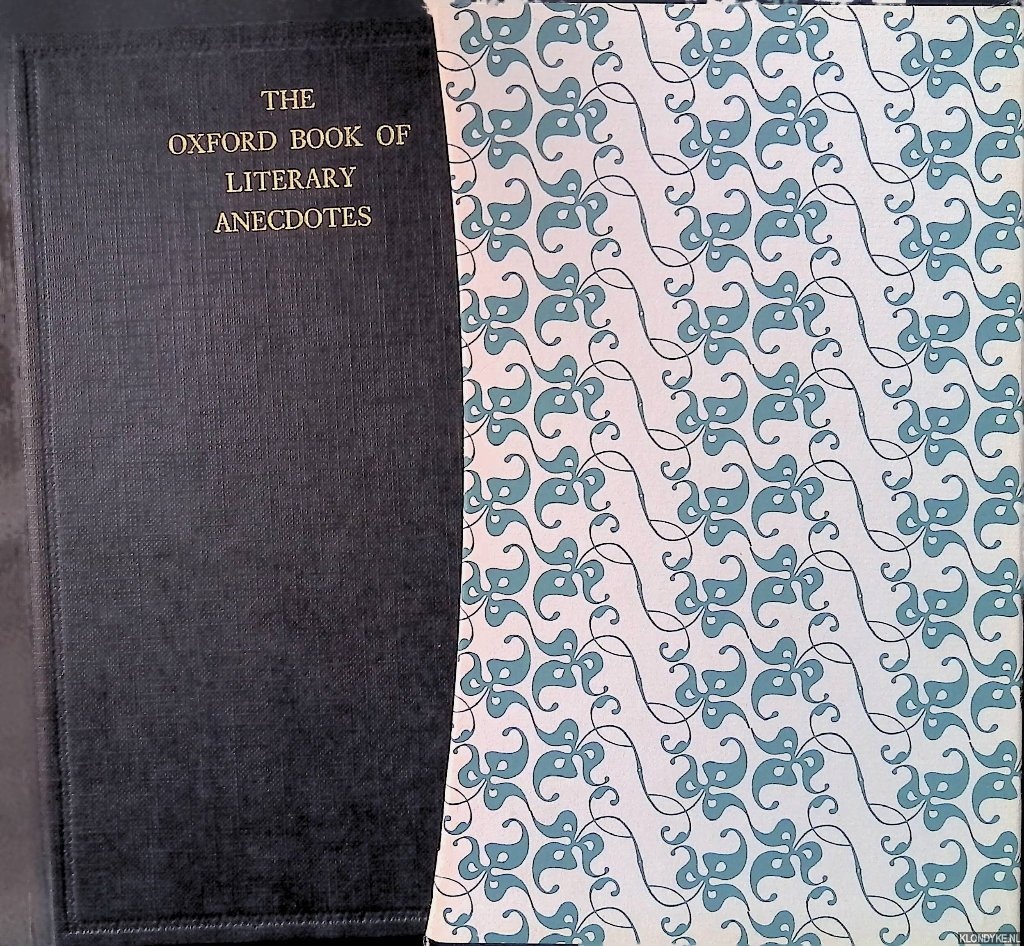 Sutherland, James (editor) - The Oxford Book of Literary Anecdotes