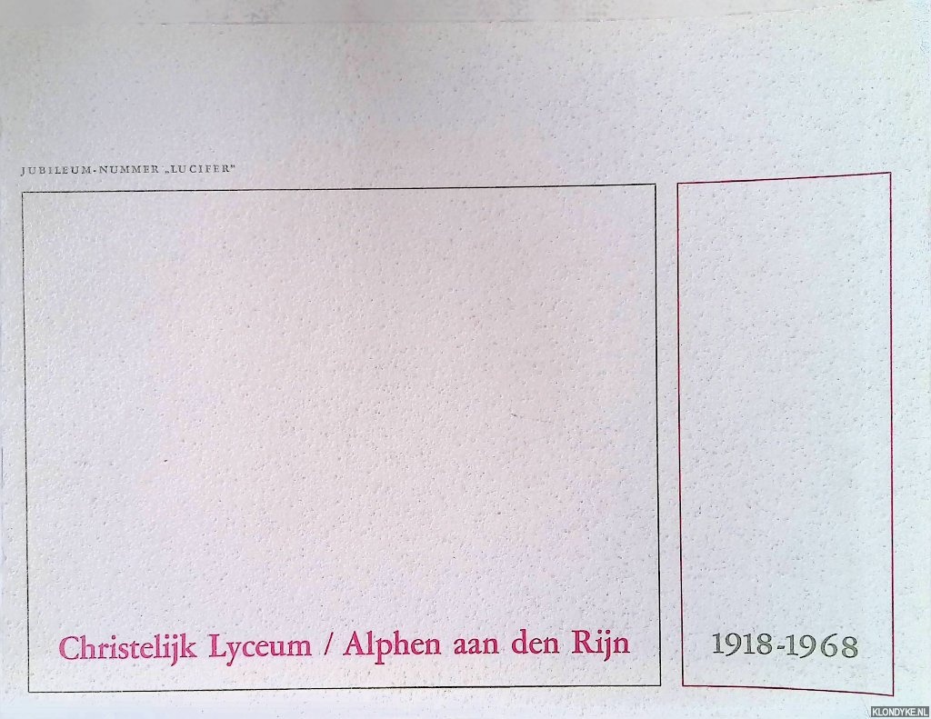 Paats, M.(inleiding) - Christelijk Lyceum / Alphen aan den Rijn 1918-1968