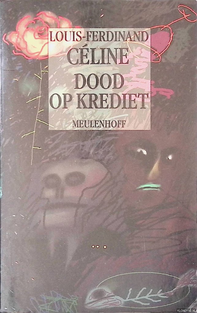 Celine, Louis-Ferdinand - Dood op krediet