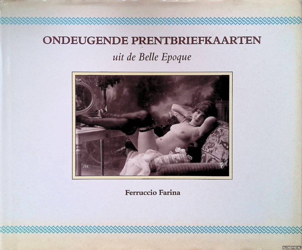 Farina, Ferruccio - Ondeugende Prentbriefkaarten uit de Belle Epoque