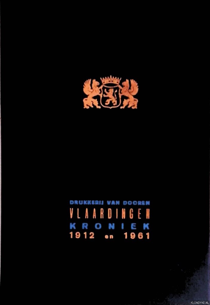 Postma, C. (redactie) - Vlaardingen kroniek 1920 en 1969