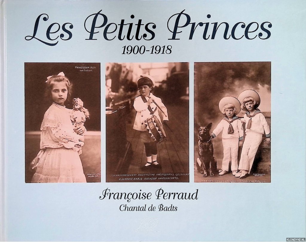 Perroud, Franoise - Les petits princes, 1900-1918