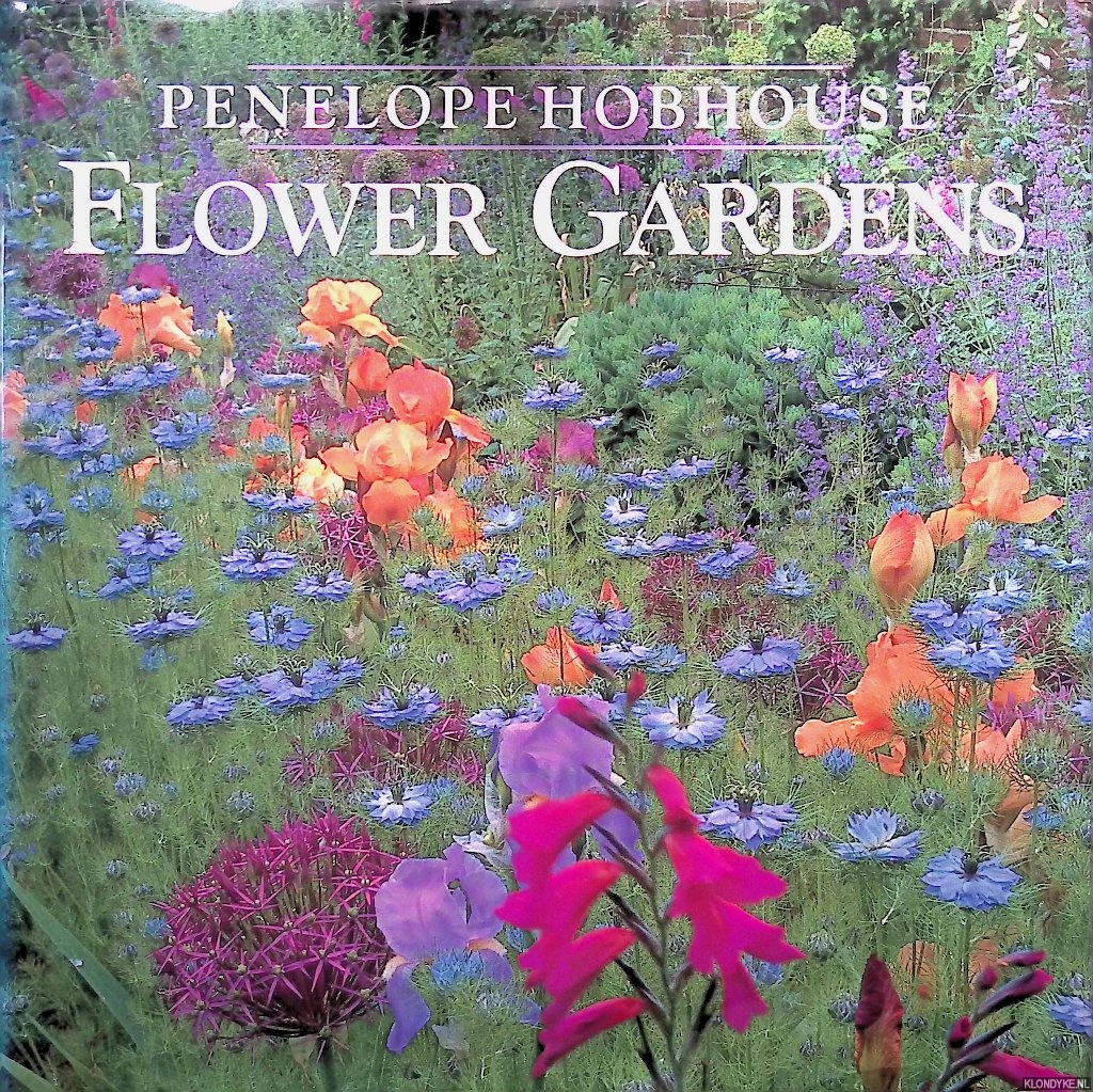 Hobhouse, Penelope - Flower Gardens