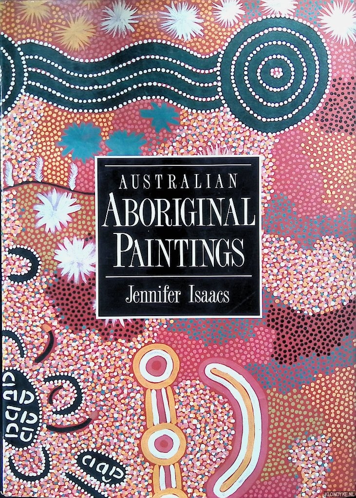 Isaacs, Jennifer - Australian Aboriginal Paintings