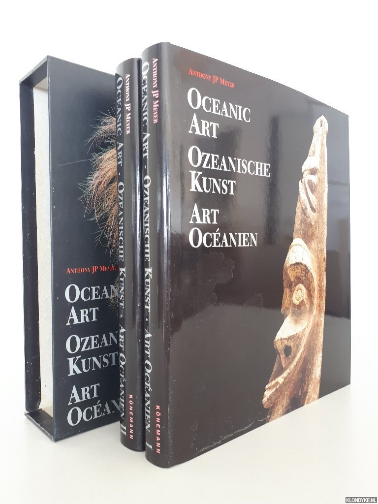Meyer, Anthony J.P. - Oceanic Art = Ozeanische Kunst = Art Oceanien (2 volumes in box)