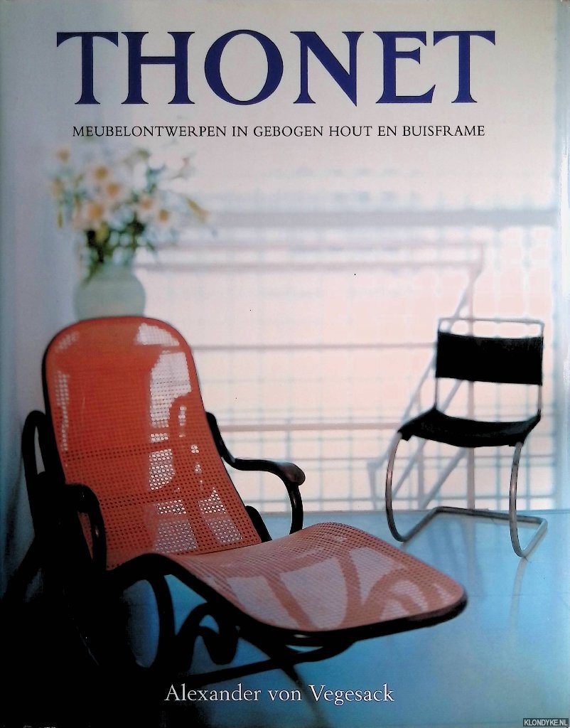 Vegesack, Alexander von - Thonet meubelontwerpen: Meubelontwerpen in gebogen hout en buisframe
