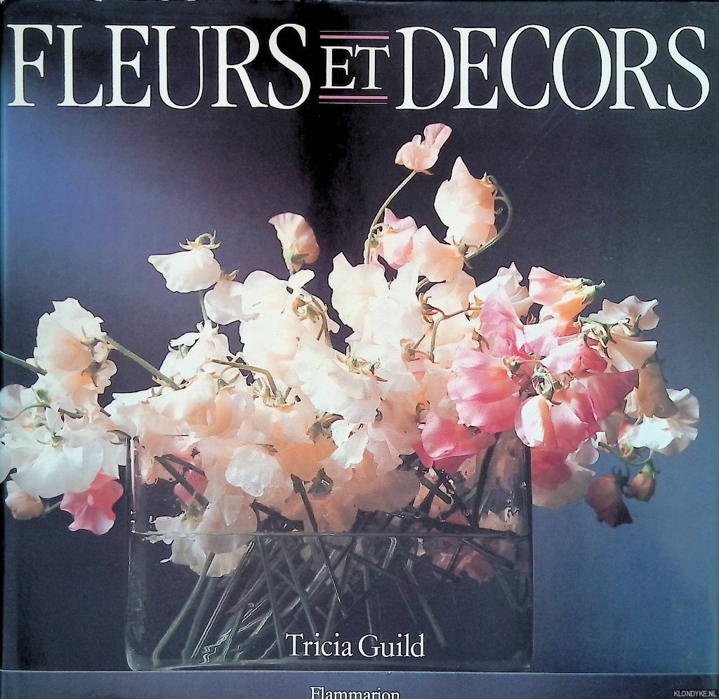Guild, Tricia - Fleurs et dcors