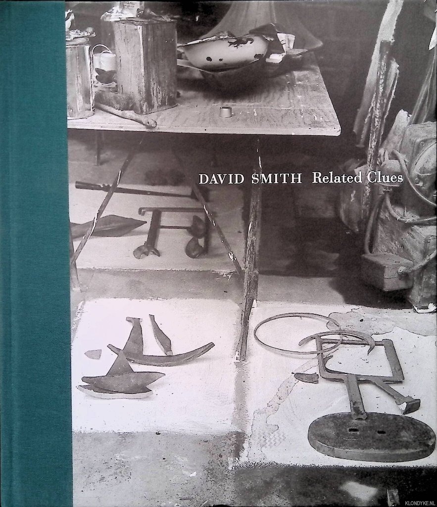 Dabrowski, Magdalena - David Smith Related Clues: Drawings, Paintings & Sculpture 1931-1964