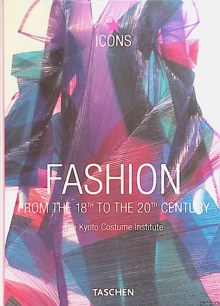 Suoh, Tamami - Fashion from the 18th to the 20th Century - The Kyoto Costume Institute