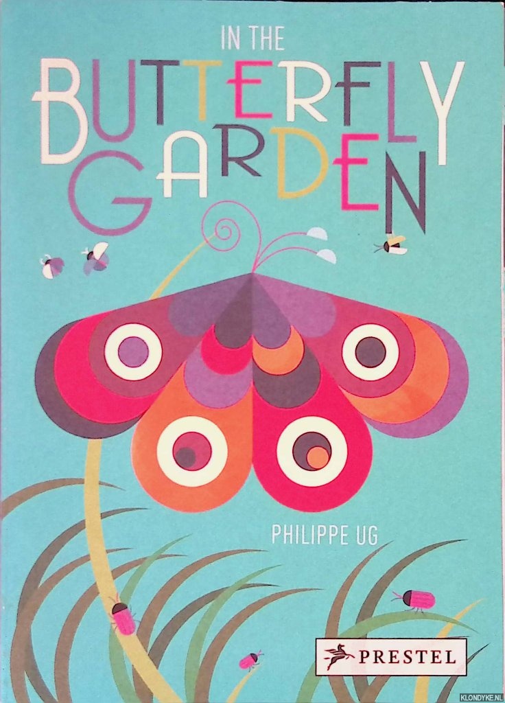 Ug, Philippe - In the Butterfly Garden