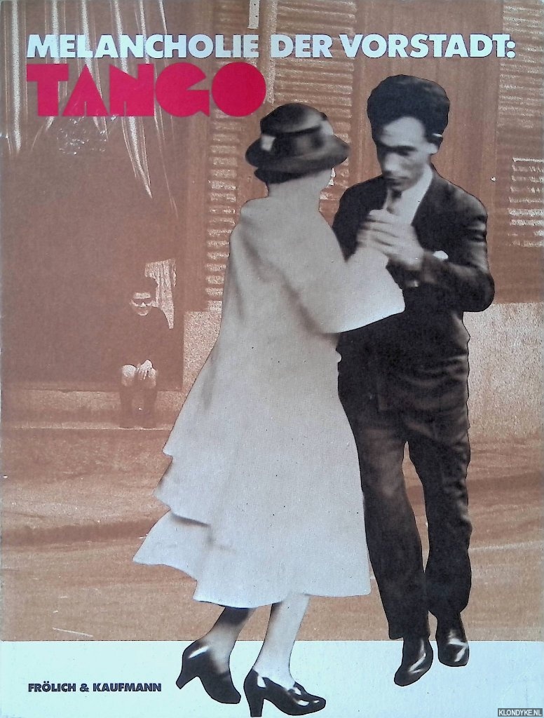 Haerdter, Michael (editor) - Melodie der Vorstadt: Tango.