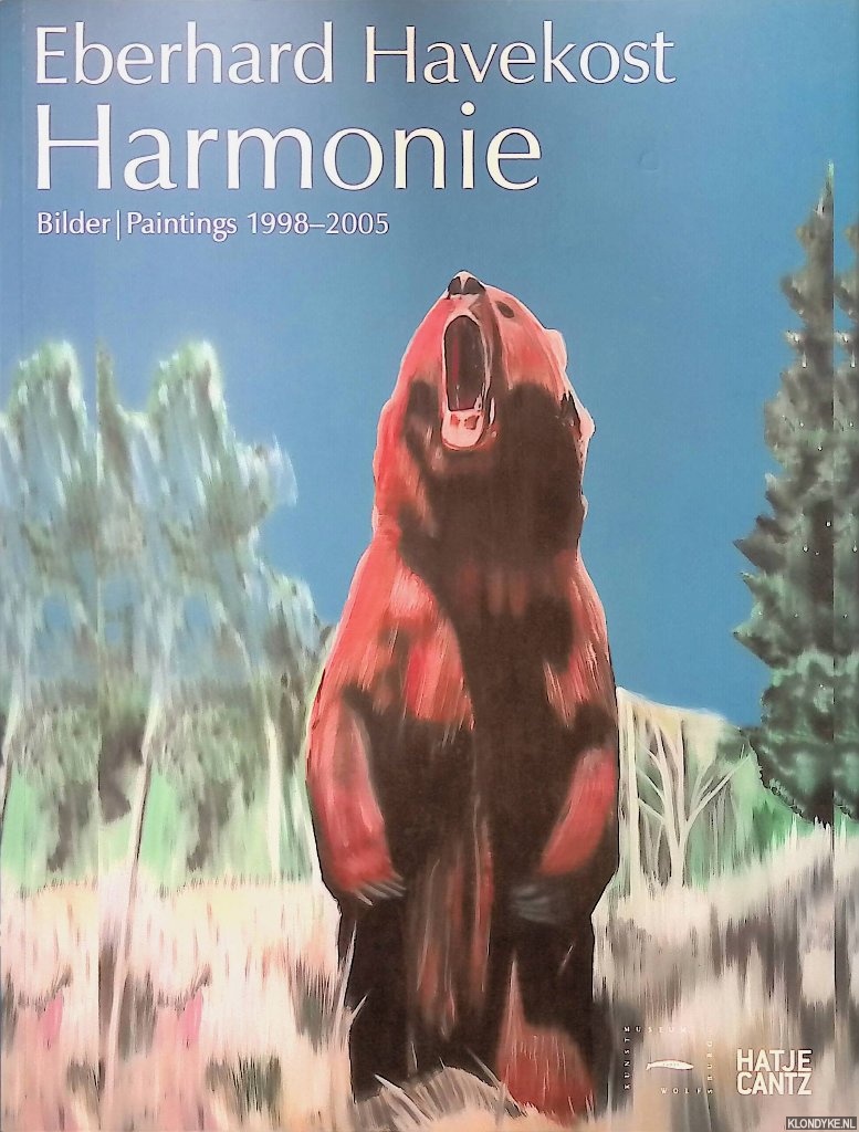 Havekost, Eberhard & Susanne Kohler & Annelie Lutgens - Eberhard Havekost: Harmonie: Bilder = Paintings 1998-2005