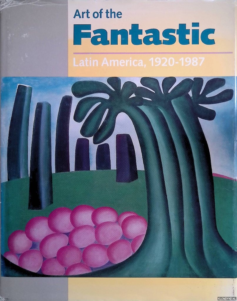 Day, Holliday T. - Art of the Fantastic: Latin America 1920-1987