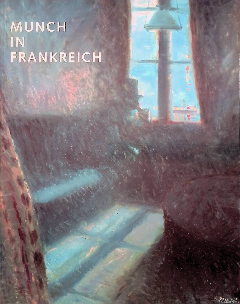 Schirn Kunsthalle Frankfurt - Munch in Frankreich