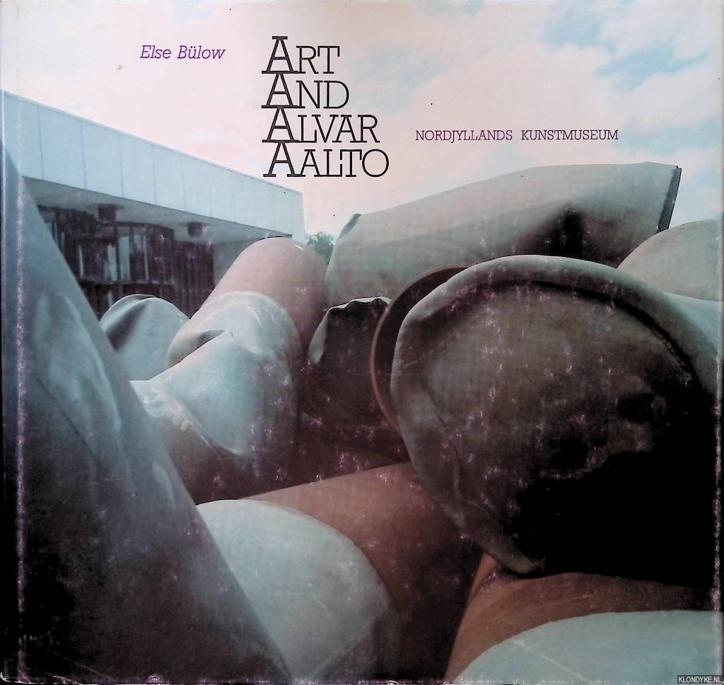 Blow, Else - Art And Alvar Aalto