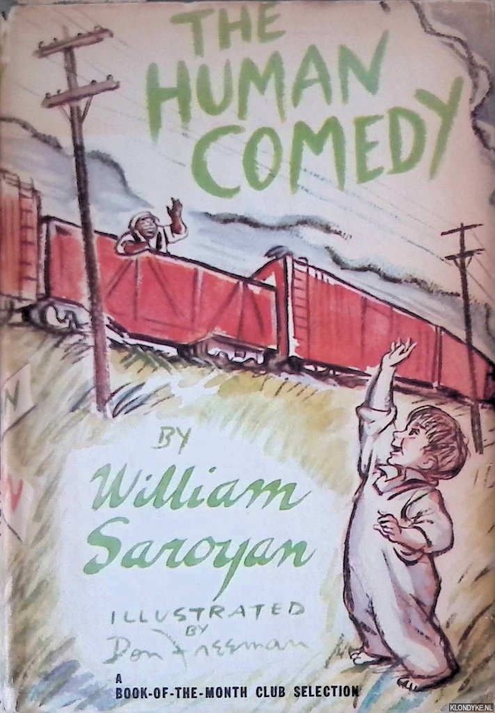 Saroyan, William & Don Freeman (illustrator) - The Human Comedy
