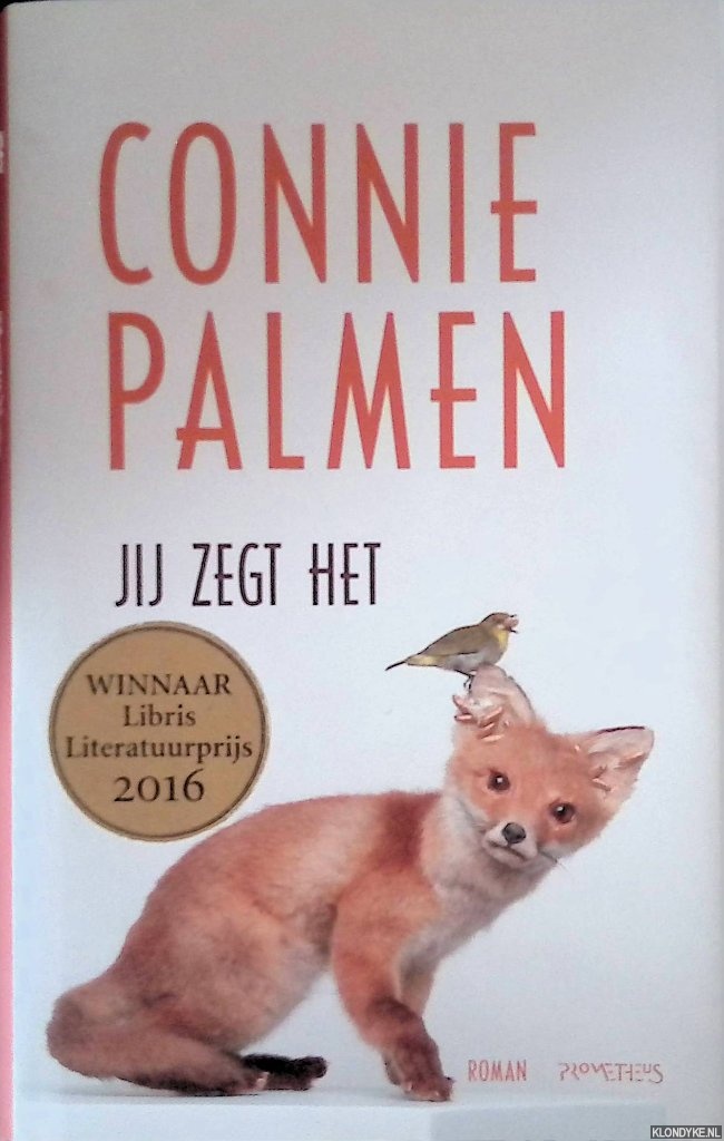 Palmen, Connie - Jij zegt het