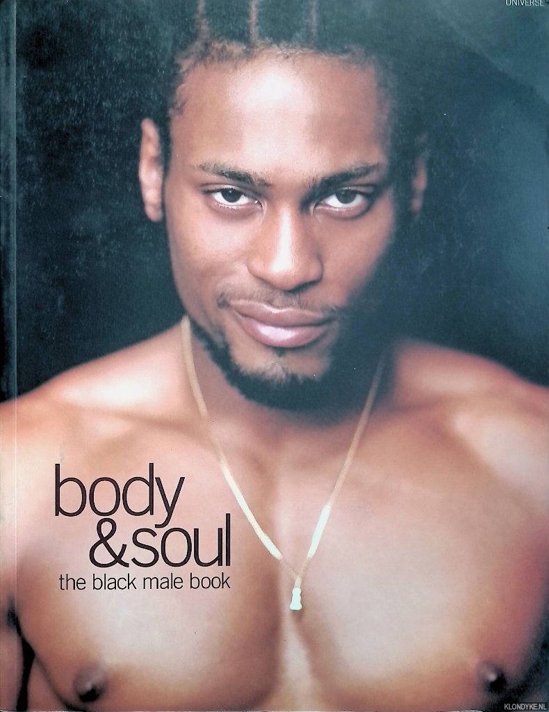 Thomas, Duane & Veronica Webb (introduction) - Body & Soul: Black Men on Style and Beauty