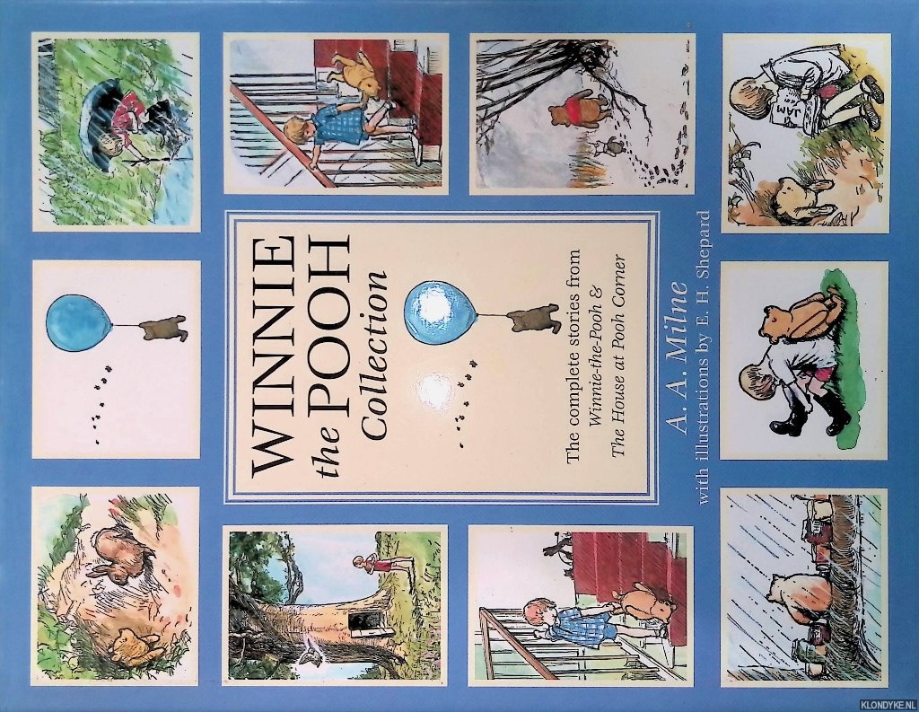 Milne, A.A. - Winnie-the-Pooh collection: The complete stories from Winnie the Pooh & The House at the Pooh corner