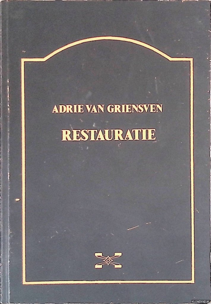 Griensven, Adrie van - Restauratie