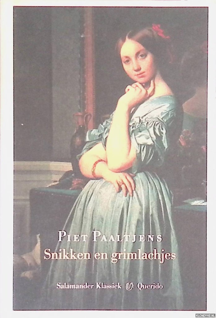 Paaltjens, Piet - Snikken en grimlachjes: pozie uit den studententijd
