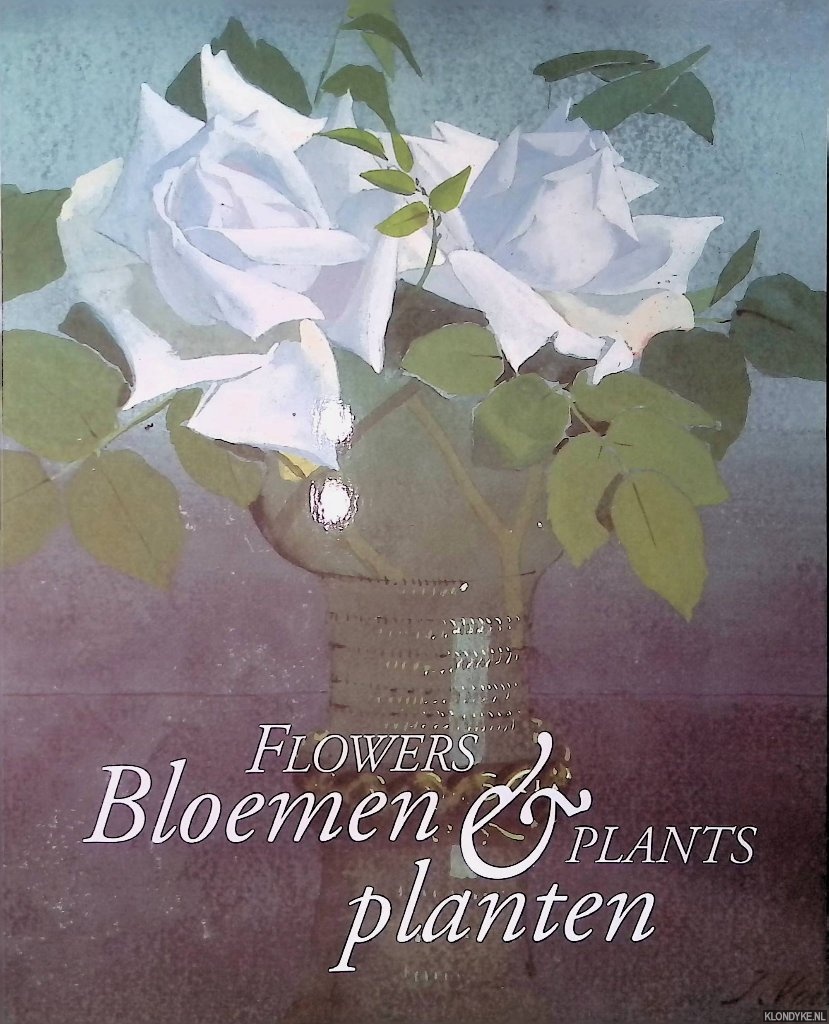 Schatborn, Peter (samenstelling) - Bloemen & planten: Tekeningen, prenten en foto s in de verzameling van het Rijksprentenkabinet en de bibliotheek van het Rijksmuseum = Flowers & plants: Drawings, prints and photographs in the collection of the Rijksmuseum Print Room and Library