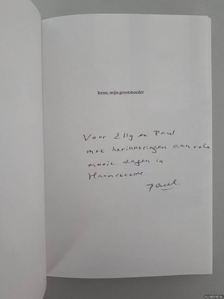 Hellmann, Paul - Irene, mijn grootmoeder: de neergang van een Weens-joodse familie *GESIGNEERD*