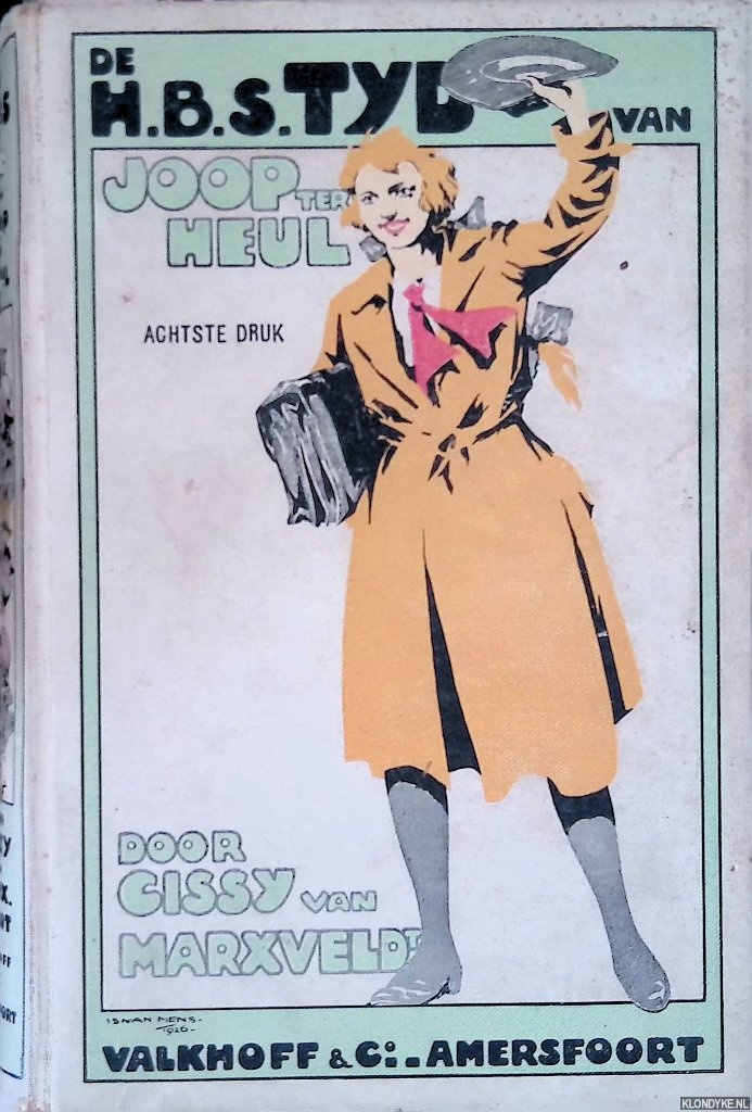Marxveldt, Cissy van - De H.B.S. tijd van Joop ter Heul