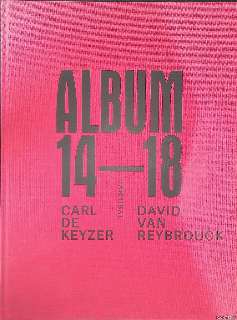 Reybrouck, David Van & Carl De Keyzer - Album 14-18
