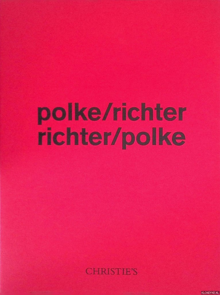 Brown, Robert - and others - Polke/Richter: Richter/Polker