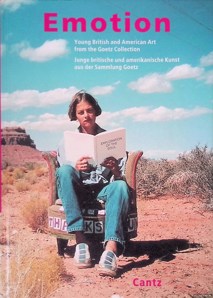 Felix, Zdenek - Emotion: Young British and American Artists from the Goetz Collection = Junge britische und amerikanische Kunst aus der Sammlung Goetz