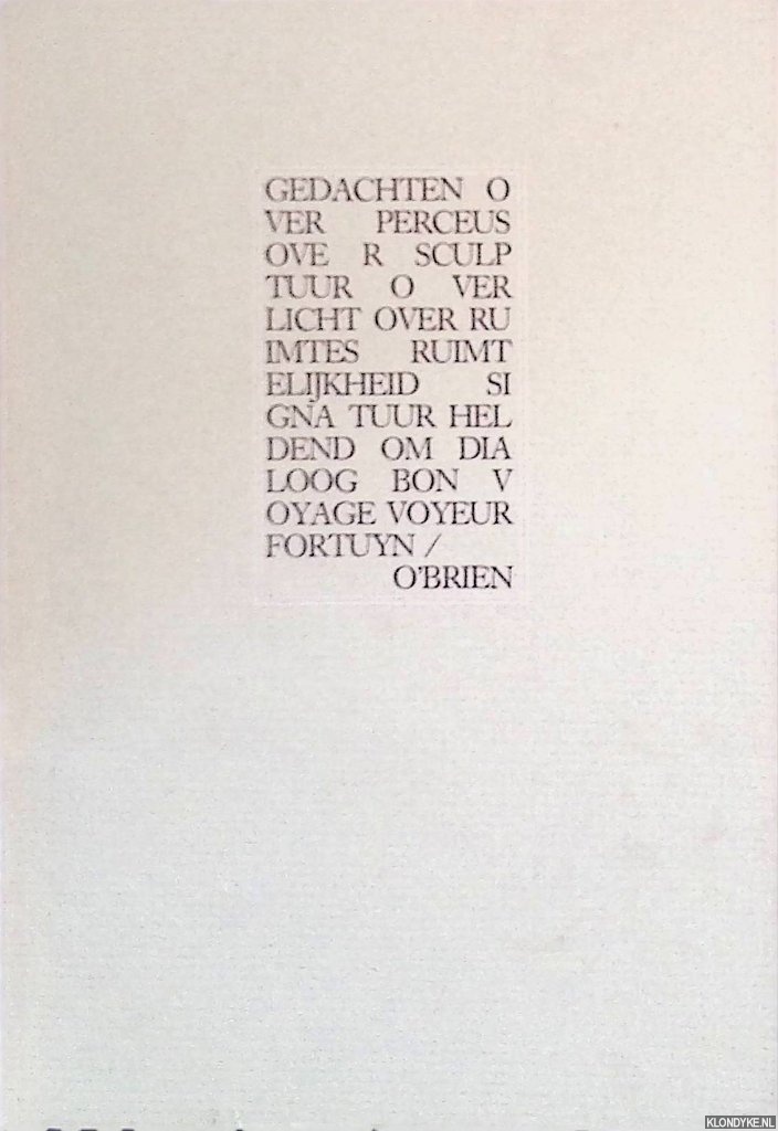 Fortuyn, Irene & Robert O'Brien - Bon voyage voyeur: gedachten over sculptuur