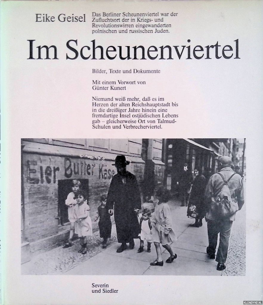 Geisel, Eike & Gnter Kunert (Vorwort) - Im Scheunenviertel: Bilder,Texte und Dokumente