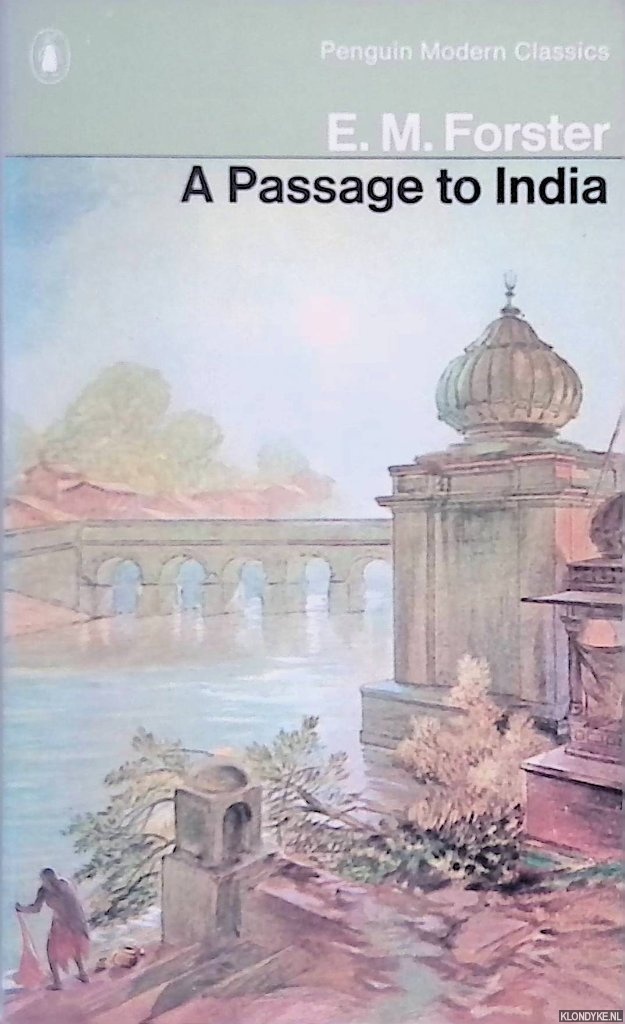 Forster, E.M. - A Passage to India
