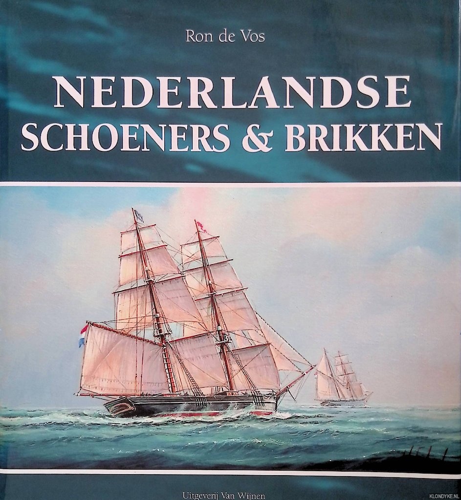 Vos, Ron de - Nederlandse schoeners & brikken