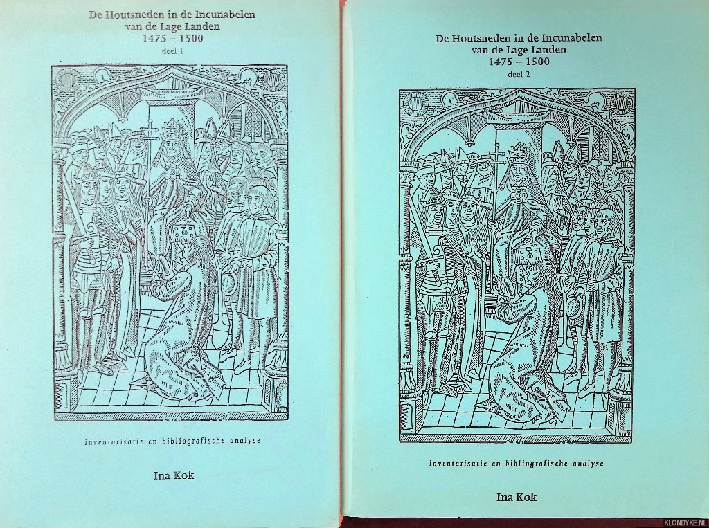 Kok, Ina - De houtsneden in de incunabelen van de Lage Landen 1475-1500: Inventarisatie en bibliografische analyse (2 delen)