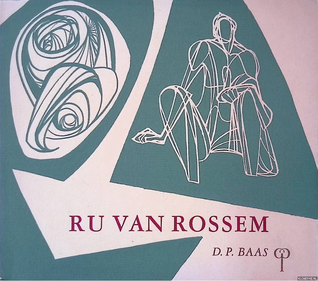 Baas, Dirk P. - Ru van Rossem: een modern grafisch kunstenaar *WITH SIGNED ETCHING*