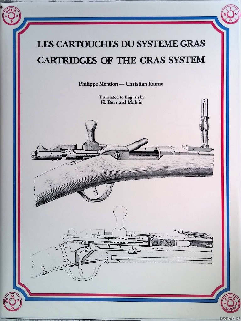 Mention, Philippe & Christain Ramio - Les Cartouches du Systme Gras = Cartridges of the Gras System