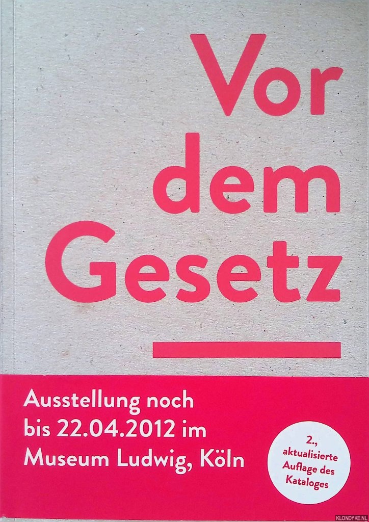 Knig, Kasper (foreword) - Vor dem Gesetz: Skulpturen der Nachkriegszeit und Rume der Gegenwartskunst