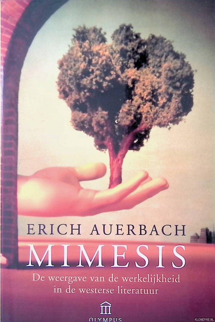 Auerbach, Erich - Mimesis: de weergave van de werkelijkheid in de westerse literatuur