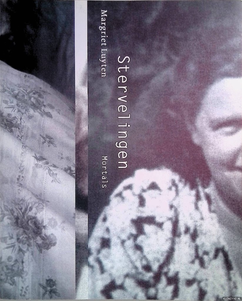 Luyten, Margriet - Stervelingen = Mortals