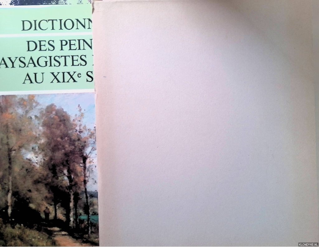 Harambourg, L. - Dictionnaire des peintres paysagistes franais au XIXe sicle