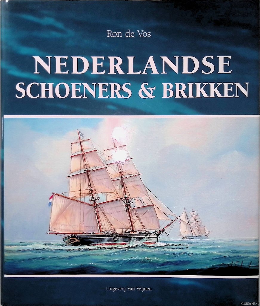 Vos, Ron de - Nederlandse schoeners & brikken