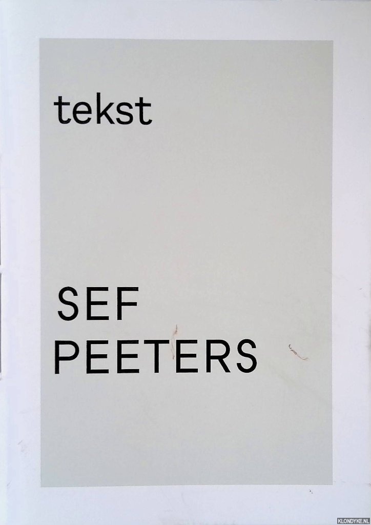 Dijkstra, Florette - Sef Peeters: tekst