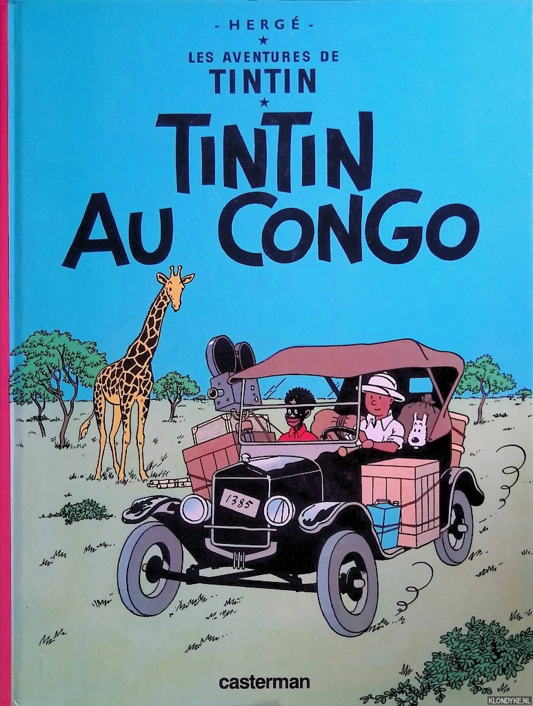 Herg - Les Aventures de Tintin: Tintin au Congo