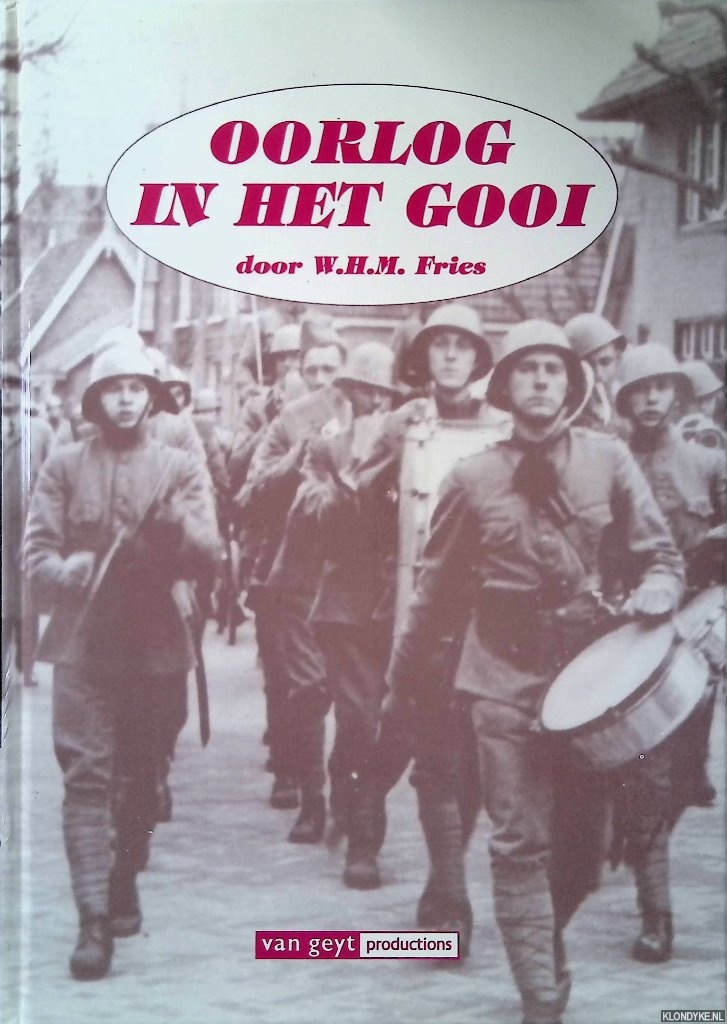 Fries, W.H.M. - Oorlog in het Gooi